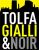 Tolfa Gialli & Noir